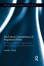 The Cultural Contradictions of Progressive Politics af Donald (Northern Virginia Community College Rosdil