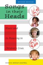 Songs in Their Heads af Patricia Shehan (Professor of Music Education Campbell