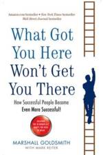 What Got You Here Won't Get You There af Marshall Goldsmith