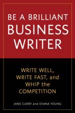 Be a Brilliant Business Writer af Jane Curry