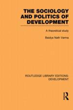 The Sociology and Politics of Development af Baidya Nath Varma