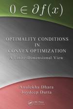 Optimality Conditions in Convex Optimization af Anulekha Dhara