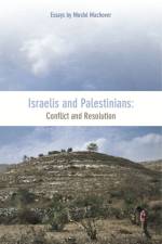 Israelis And Palestinians af Moshe Machover