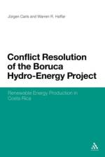 Conflict Resolution of the Boruca Hydro-Energy Project af Dr. Jurgen Carls