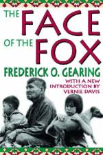 The Face of the Fox af Frederick O. Gearing