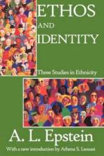 Ethos and Identity af A.L. Epstein