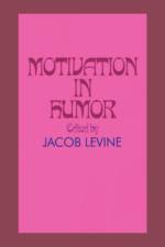 Motivation in Humor af Jacob Levine