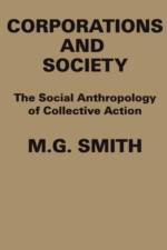 Corporations and Society af M.G. Smith