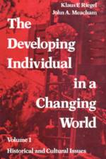 The Developing Individual in a Changing World af Jane Goldberg