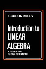 Introduction to Linear Algebra af Gordon Mills