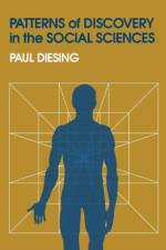 Patterns of Discovery in the Social Sciences af Paul Diesing