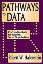 Pathways to Data af Robert W. Habenstein