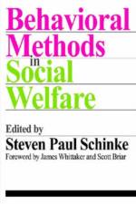 Behavioral Methods in Social Welfare af Steven Paul Schinke