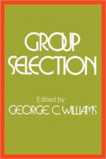 Group Selection af George C. Williams