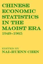 Chinese Economic Statistics in the Maoist Era