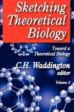 Sketching Theoretical Biology af C. H. Waddington