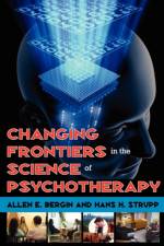 Changing Frontiers in the Science of Psychotherapy af Irving Babbitt