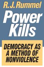 Power Kills af R. J. Rummel