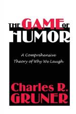 The Game of Humor af Charles R. Gruner