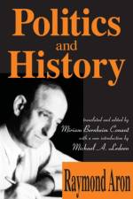 Politics and History af Raymond Aron