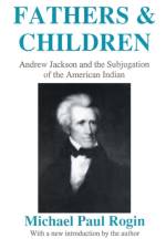 Fathers and Children af Michael Paul Rogin