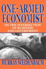 One-armed Economist af Murray Weidenbaum