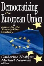 Democratizing the European Union af Catherine Hoskyns