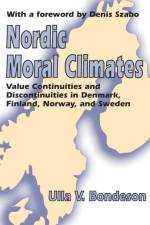 Nordic Moral Climates af Ulla Bondeson