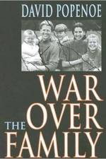 War Over the Family af David Popenoe