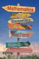 Mathematics for Elementary School Teachers af Ricardo (California State University Fierro