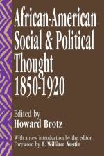 African-American Social and Political Thought af Howard Brotz