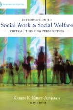 Brooks/Cole Empowerment Series: Introduction to Social Work & Social Welfare af Karen (University of Wisconsin Kirst-Ashman
