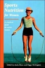 Sports Nutrition for Women af Anita Bean