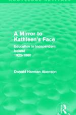A Mirror to Kathleen's Face (Routledge Revivals) af Donald (Queen's University Akenson