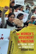 The Women's Movement in Pakistan af Ayesha Khan