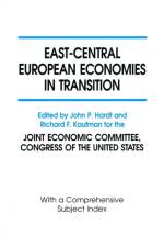 East-Central European Economies in Transition af John P. Hardt