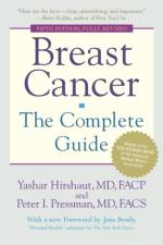 Breast Cancer: The Complete Guide af Yashar Hirshaut