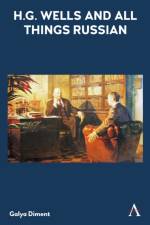 H.G. Wells and All Things Russian