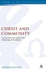 Christ and Community af Thomas Slater