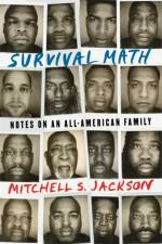 Survival Math af Mitchell S. Jackson