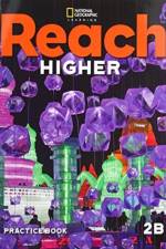 Reach Higher 2B: Practice Book