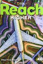 Reach Higher 4B: Practice Book