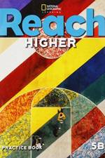 Reach Higher 5B: Practice Book