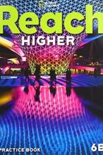 Reach Higher 6B: Practice Book