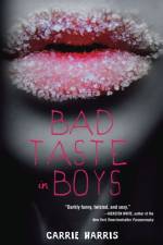 Bad Taste in Boys af Carrie Harris