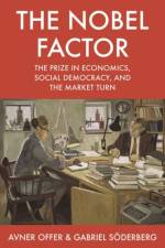 The Nobel Factor af Avner Offer