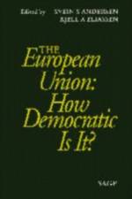 The European Union: How Democratic Is It?