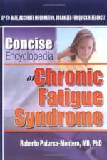 Concise Encyclopedia of Chronic Fatigue Syndrome af Roberto Patarca Montero