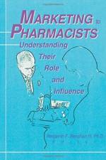 Marketing to Pharmacists af Benjamin F Banahan