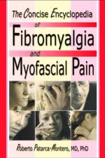 The Concise Encyclopedia of Fibromyalgia and Myofascial Pain af Roberto Patarca Montero